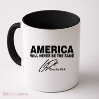 America Will Never Be The Same RIP CHARLIE KIRK Coffee Mug thumb 0