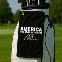 America Will Never Be The Same RIP CHARLIE KIRK Golf Towel thumb 2