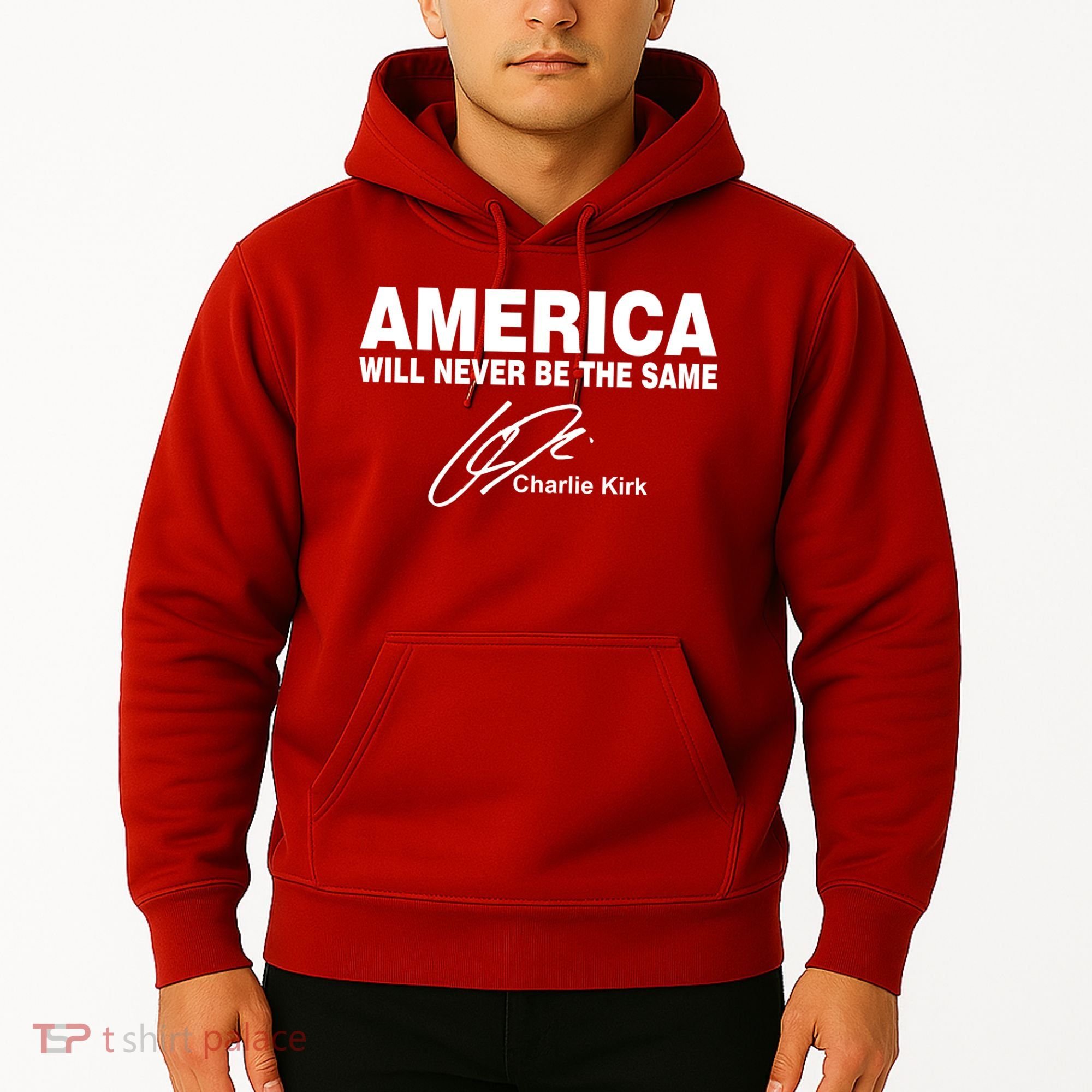 America Will Never Be The Same RIP CHARLIE KIRK Hoodie
