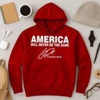 America Will Never Be The Same RIP CHARLIE KIRK Hoodie thumb 3