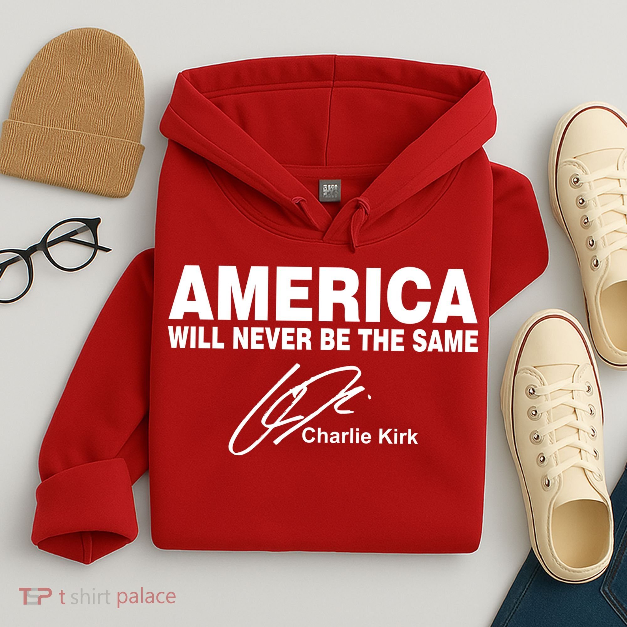 America Will Never Be The Same RIP CHARLIE KIRK Hoodie