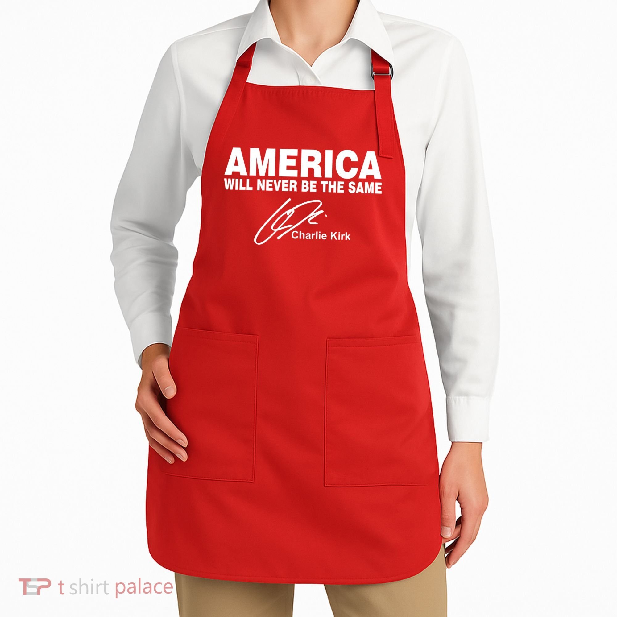America Will Never Be The Same RIP CHARLIE KIRK Apron