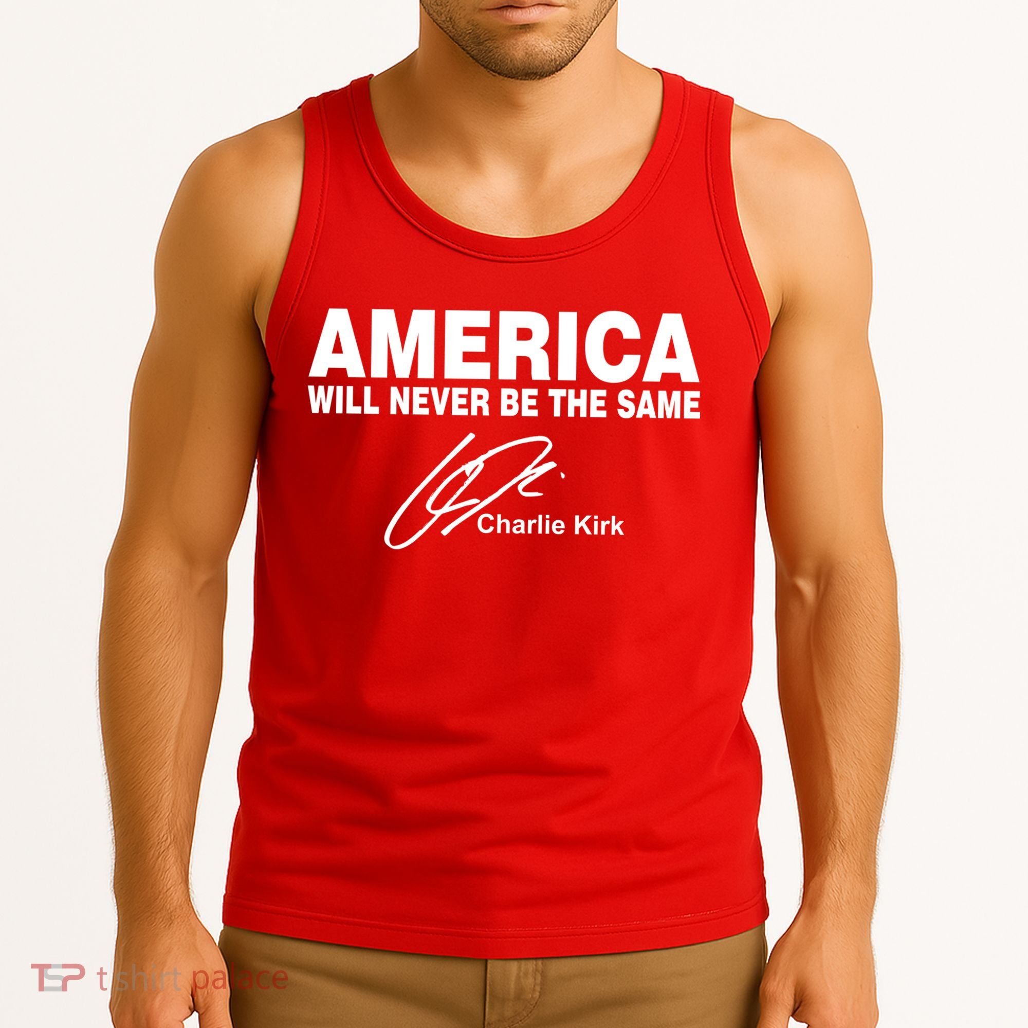 America Will Never Be The Same RIP CHARLIE KIRK Tank Top