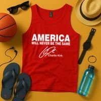 America Will Never Be The Same RIP CHARLIE KIRK Tank Top thumb 4