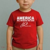 America Will Never Be The Same RIP CHARLIE KIRK Toddler T-Shirt thumb 2
