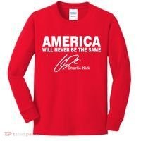 America Will Never Be The Same RIP CHARLIE KIRK Kids Long Sleeve Shirt thumb 0
