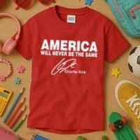 America Will Never Be The Same RIP CHARLIE KIRK Kids T-Shirt thumb 3