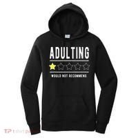 Adulting Would Not Recommend Funny Sayings One Star Adulting Women's Hoodie thumb 0