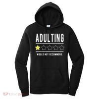 Adulting Would Not Recommend Funny Sayings One Star Adulting Women's Hoodie thumb 0