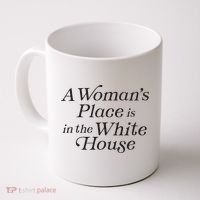 A Womans Place Is In The White House Trendy Rights Feminist Coffee Mug thumb 0
