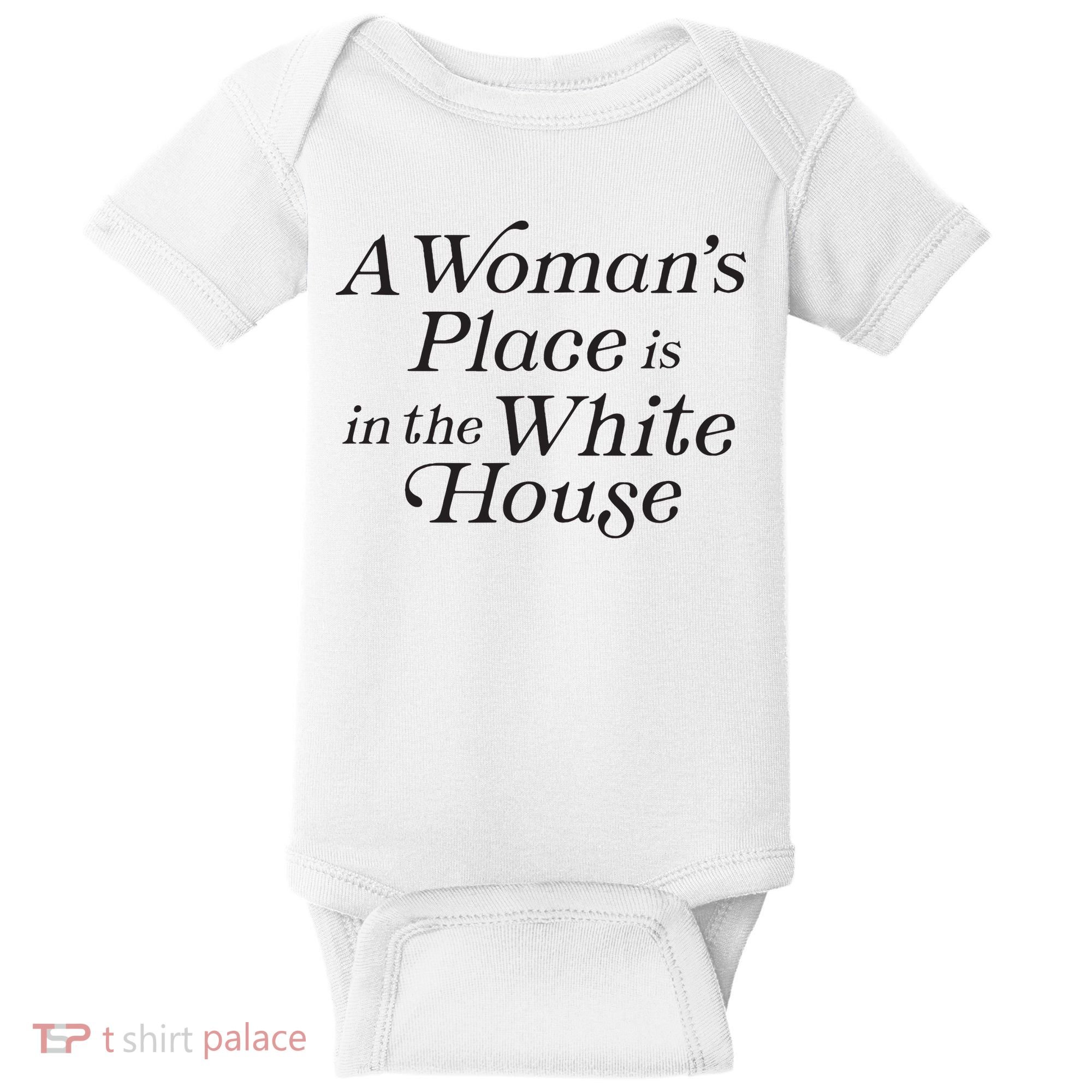A Womans Place Is In The White House Trendy Rights Feminist Baby Bodysuit