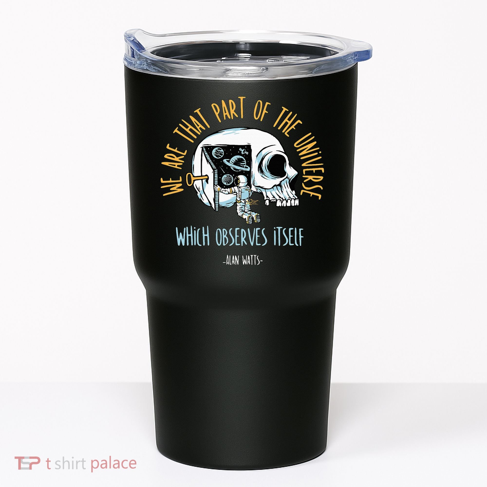 Alan Watts Quote Philosophy Spiritual Gift Universe Tumbler