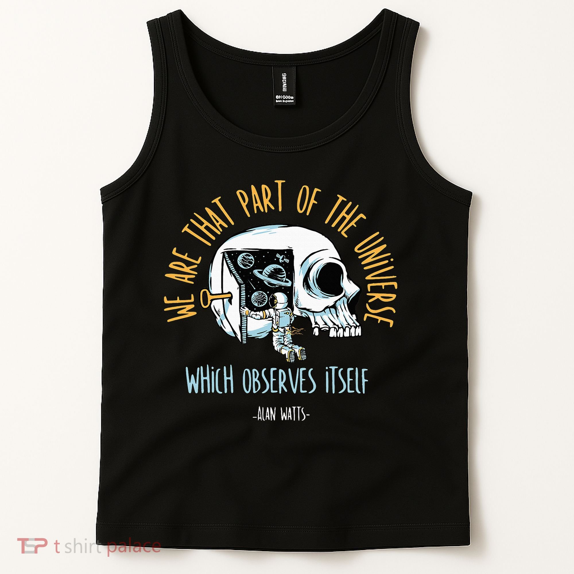 Alan Watts Quote Philosophy Spiritual Gift Universe Tank Top