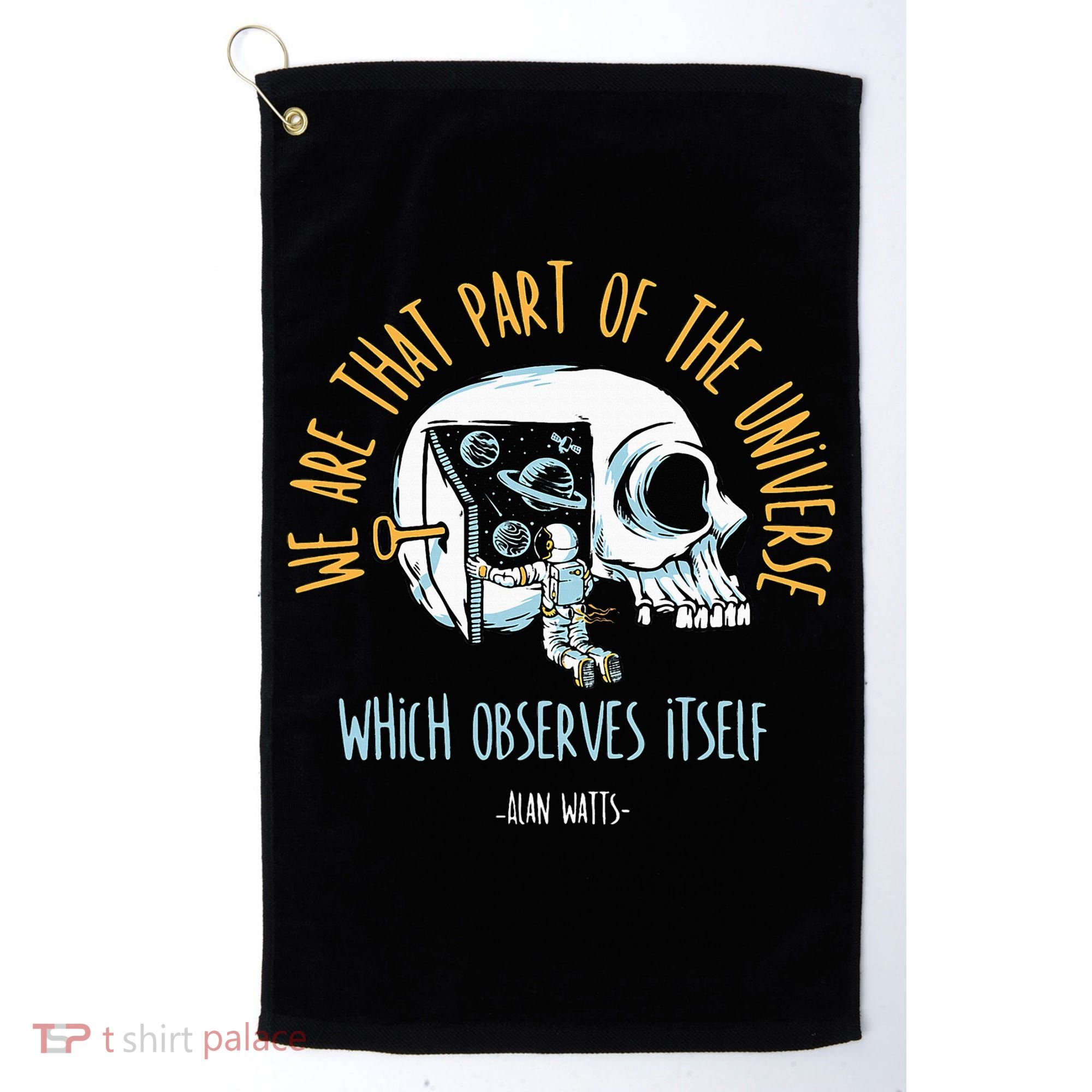 Alan Watts Quote Philosophy Spiritual Gift Universe Golf Towel