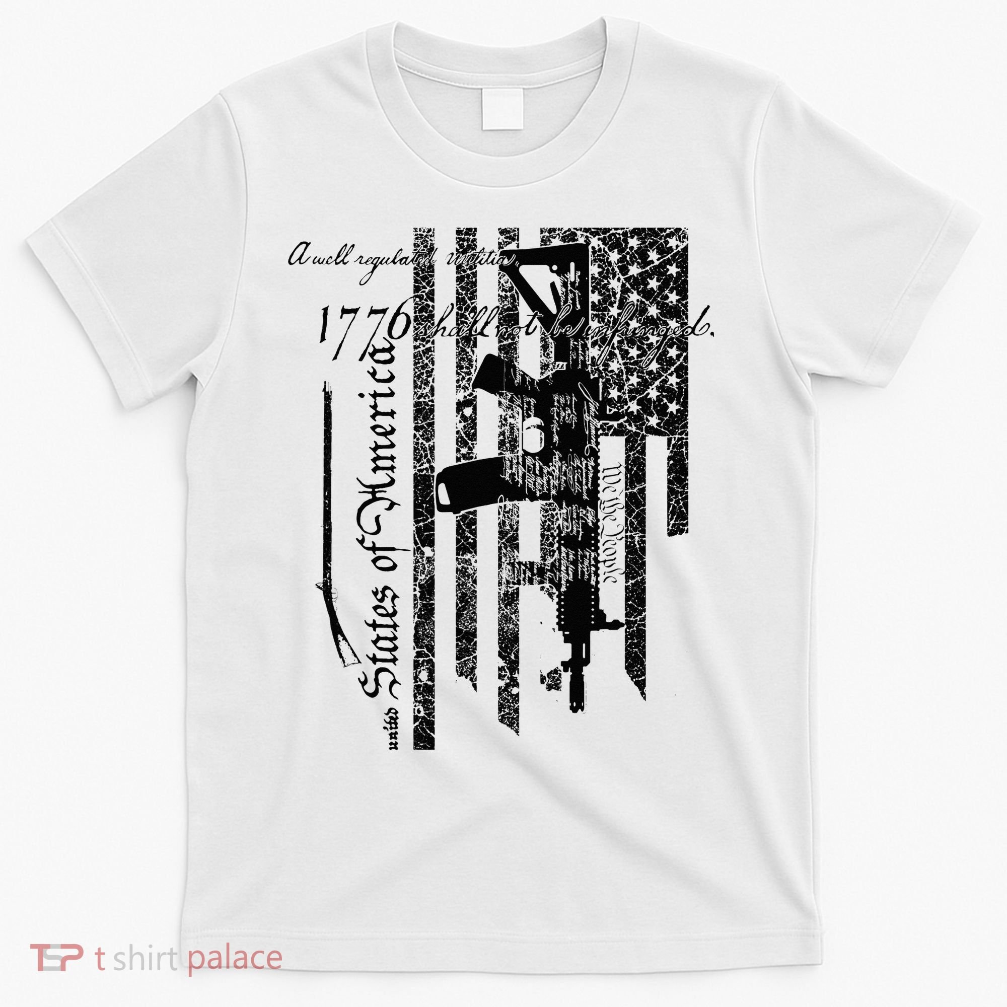 A Well Regulated Militia Gun Rights Patriotic T-Shirt