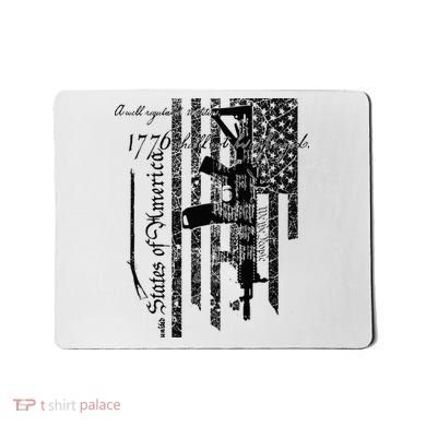 A Well Regulated Militia Gun Rights Patriotic Mousepad