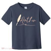 Author Writer Reading Books Literature Novel Chapter Library Toddler T-Shirt thumb 0