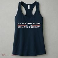 All We Really Needed Was A New President USA Women's Tank Top thumb 3