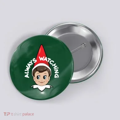 Always Watching Snitches Get Stitches Button