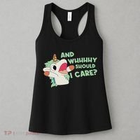 Annnnd Why Should I And Why Should I Care Unicorn Women's Tank Top thumb 3