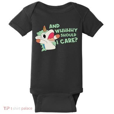Annnnd Why Should I And Why Should I Care Unicorn Baby Bodysuit