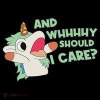 Annnnd Why Should I And Why Should I Care Unicorn Women's T-Shirt thumb 6