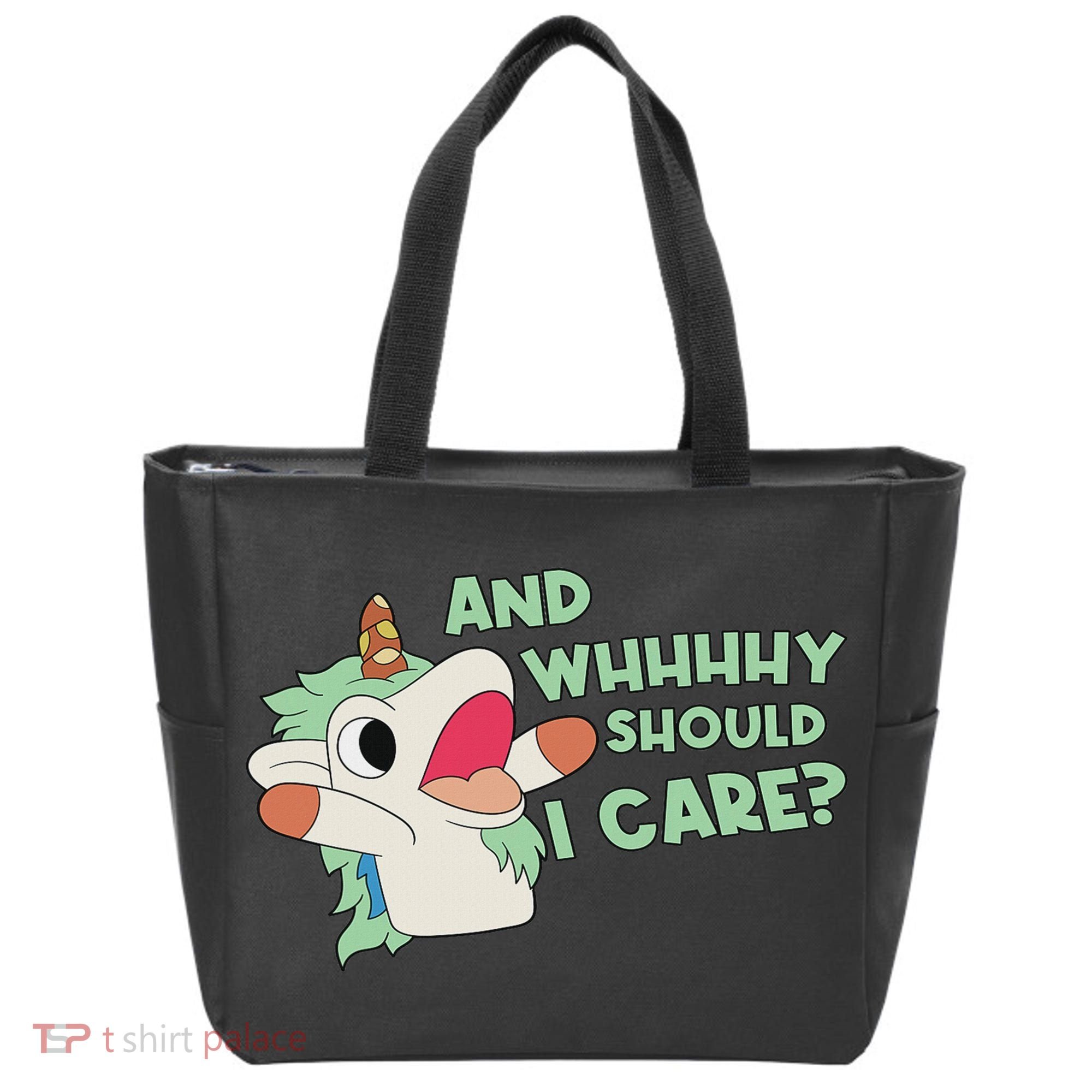 Annnnd Why Should I And Why Should I Care Unicorn Tote Bag