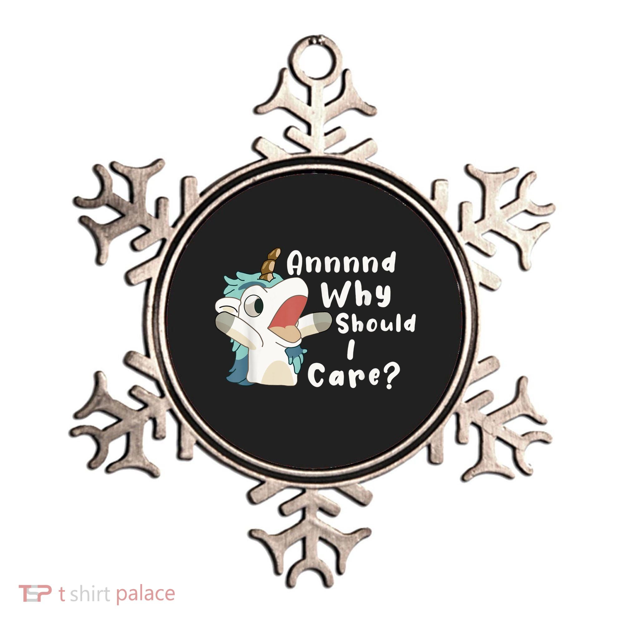 And Why Should I Care? Funny Sarcastic Unicorn Ornament