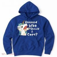 And Why Should I Care? Funny Sarcastic Unicorn Hoodie thumb 0