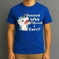 And Why Should I Care? Funny Sarcastic Unicorn T-Shirt thumb 3