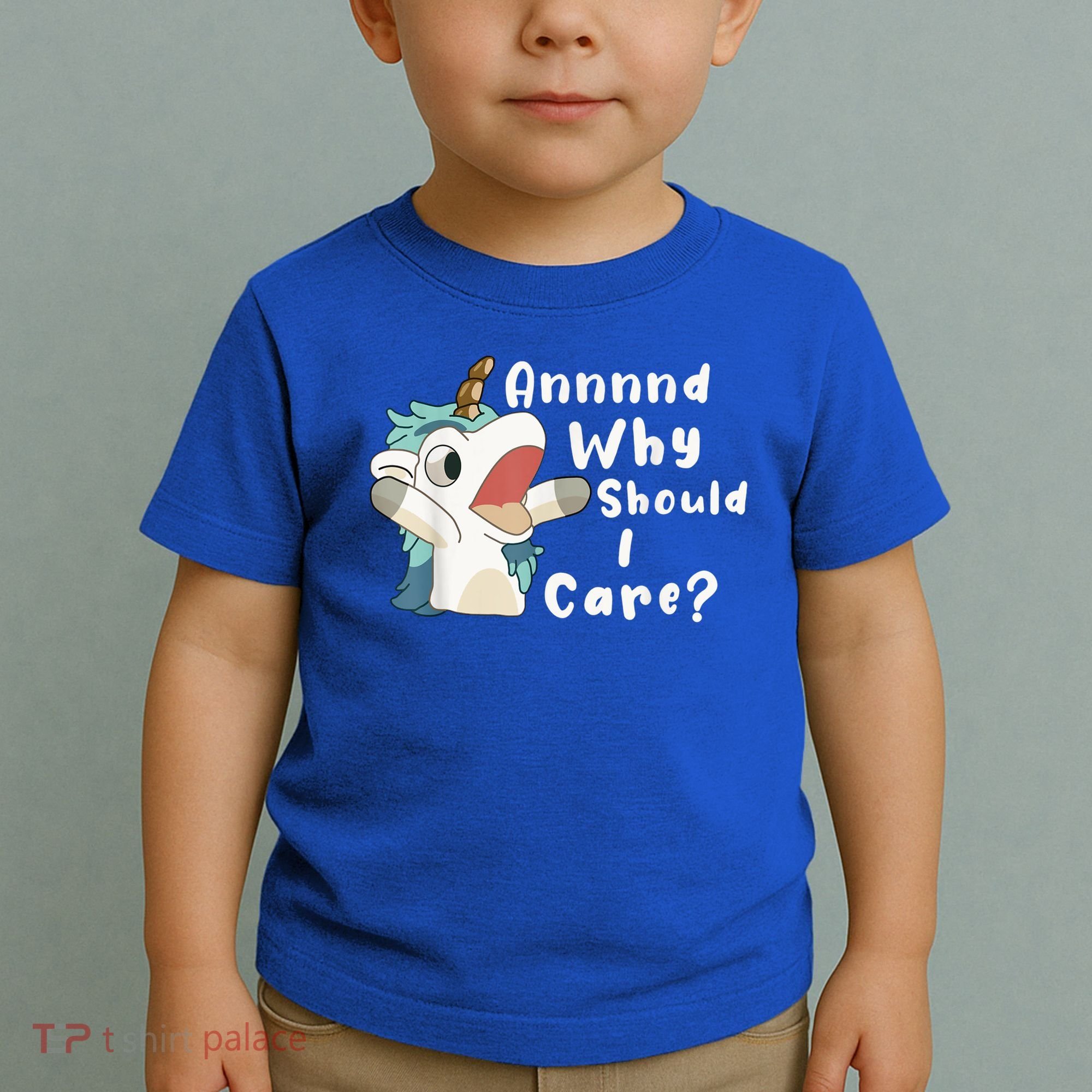 And Why Should I Care? Funny Sarcastic Unicorn Toddler T-Shirt