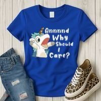 And Why Should I Care? Funny Sarcastic Unicorn Women's T-Shirt thumb 3