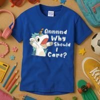 And Why Should I Care? Funny Sarcastic Unicorn Kids T-Shirt thumb 3