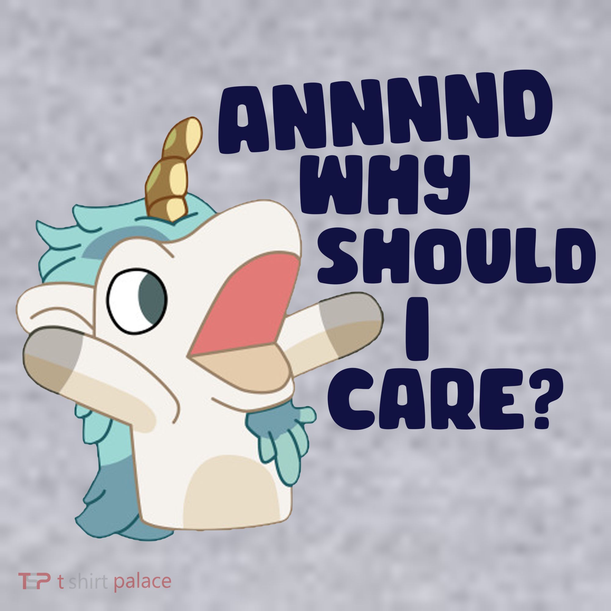And Why Should I Care Funny Unicorn Women's Sweatshirt