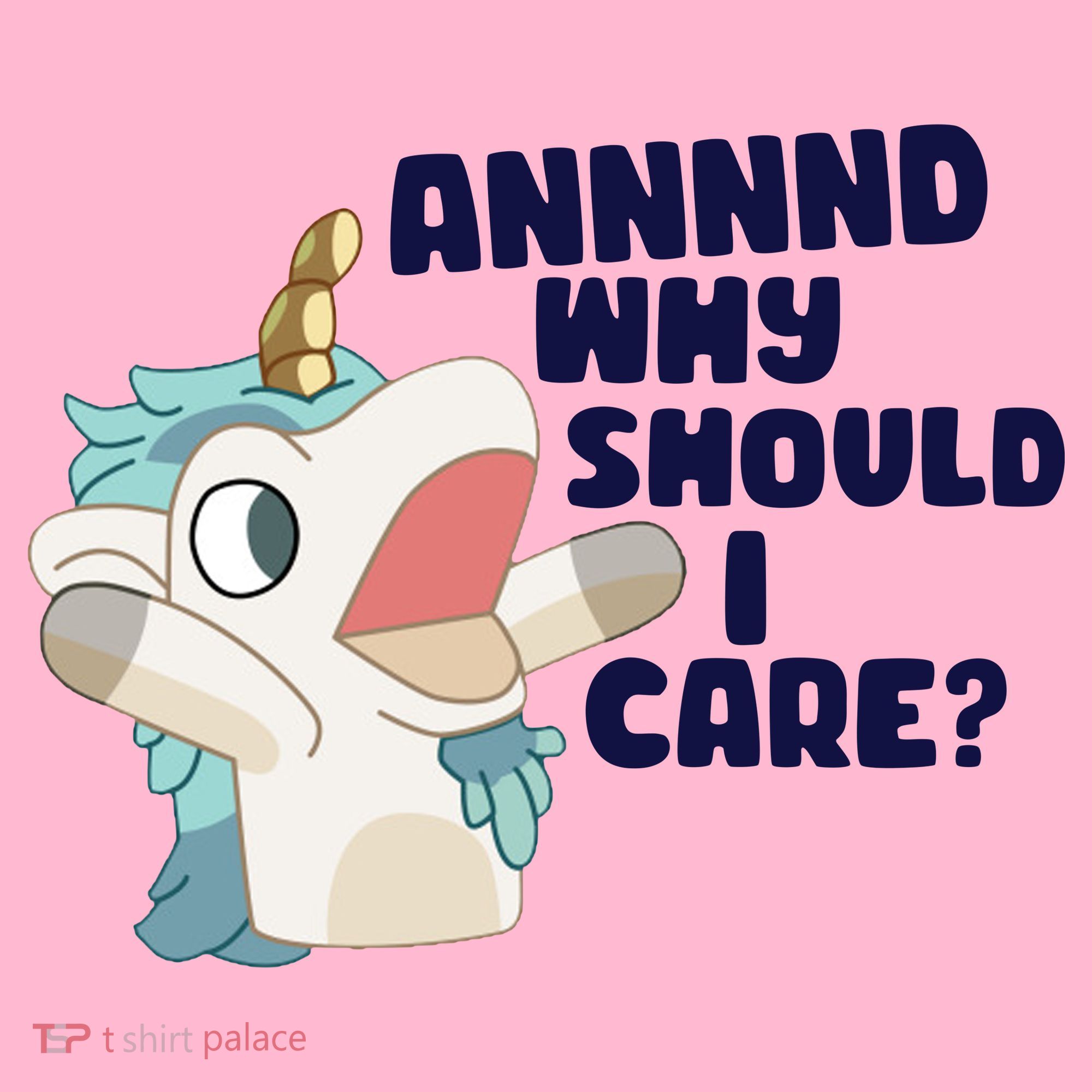 And Why Should I Care Funny Unicorn Coaster