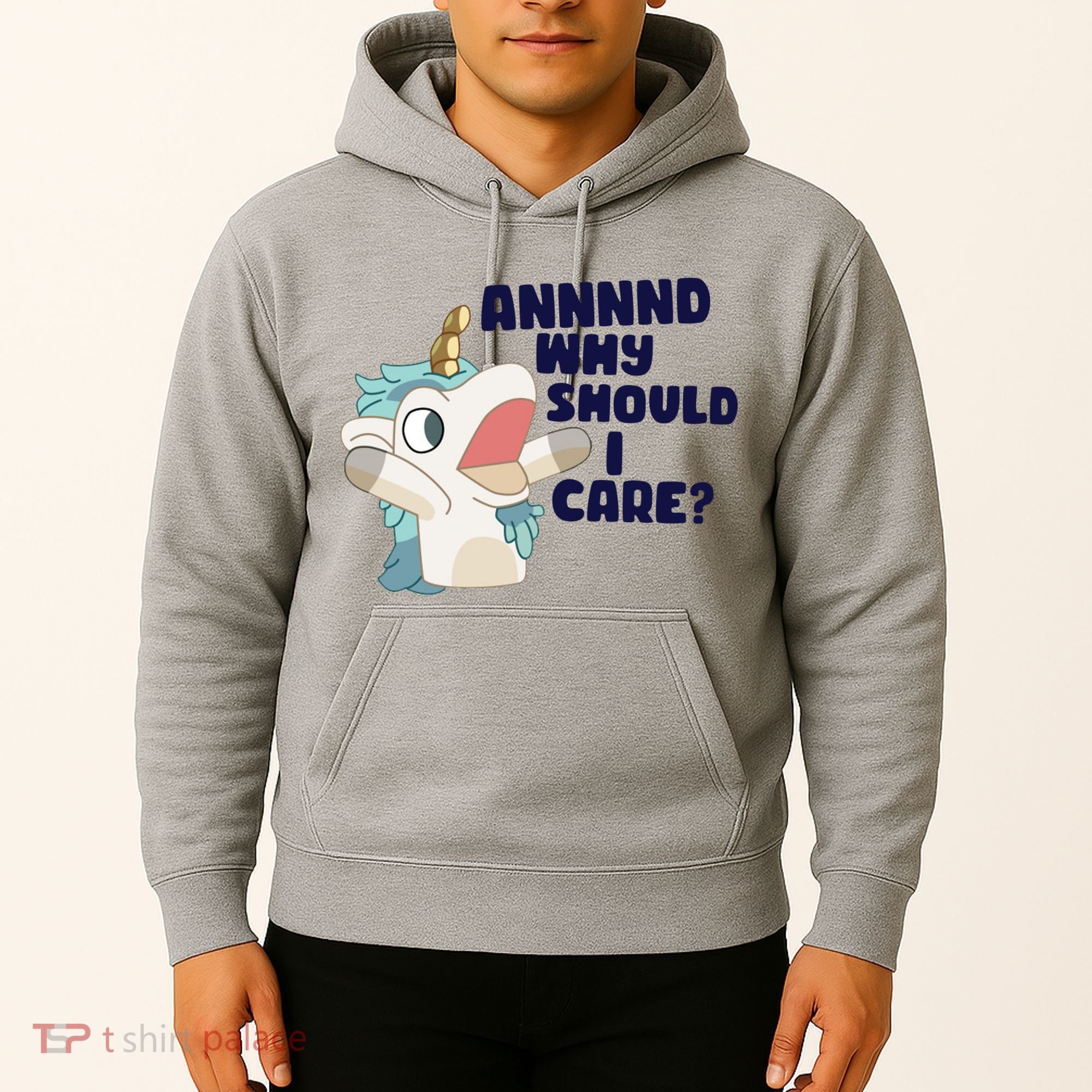 And Why Should I Care Funny Unicorn Hoodie