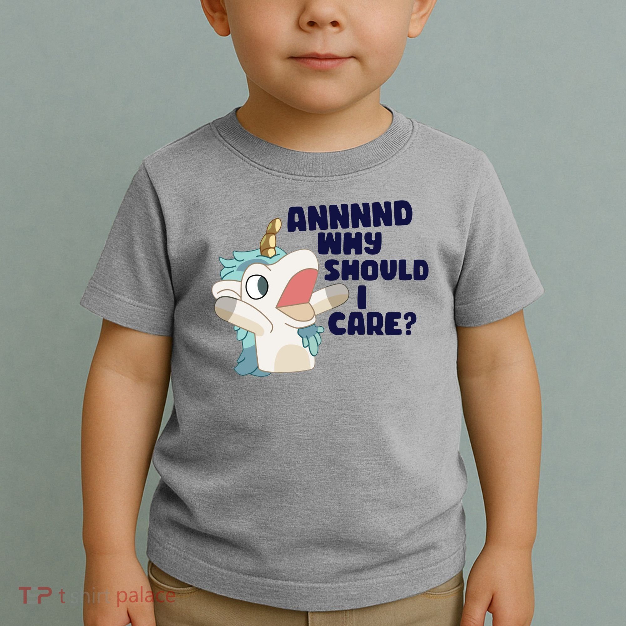 And Why Should I Care Funny Unicorn Toddler T-Shirt
