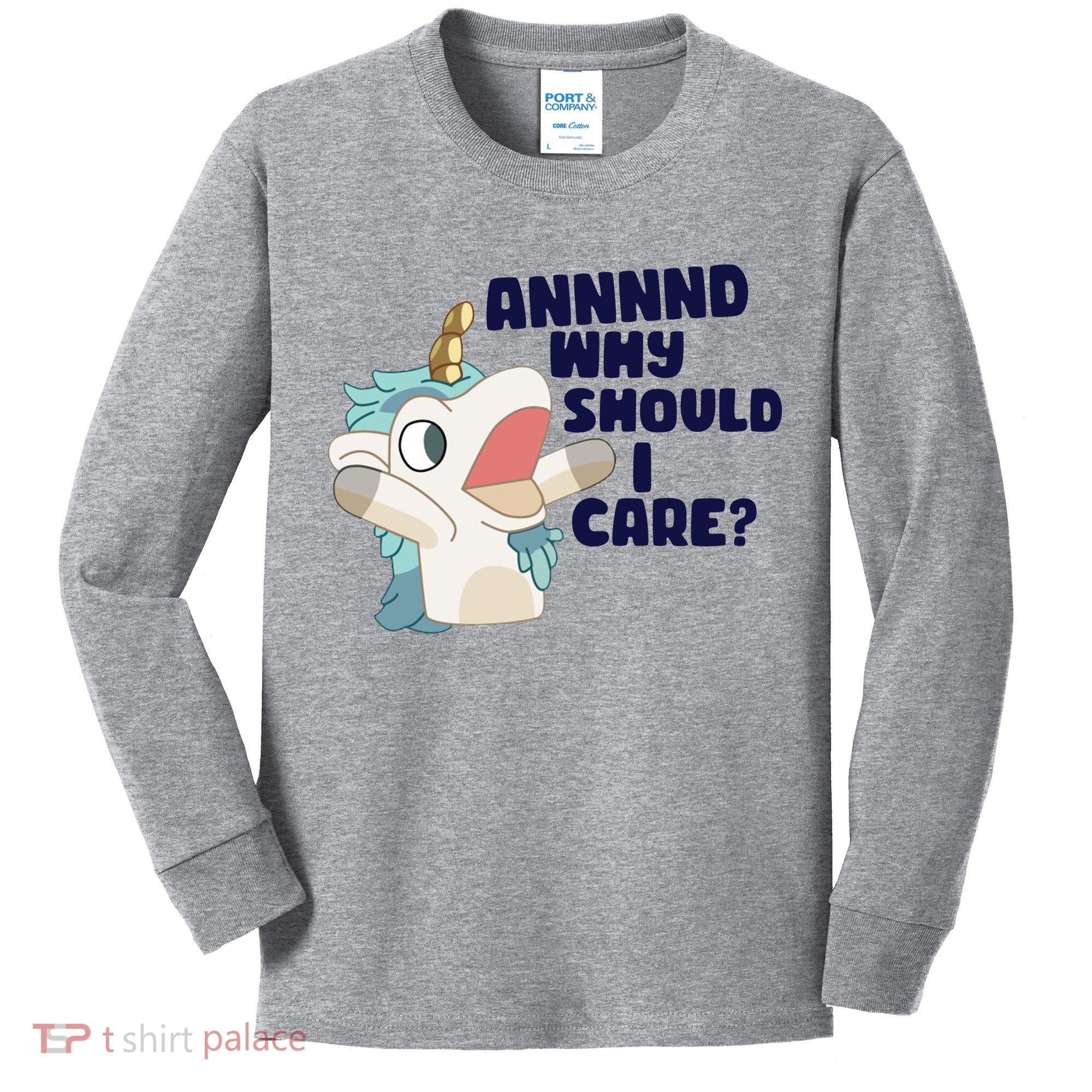 And Why Should I Care Funny Unicorn Kids Long Sleeve Shirt