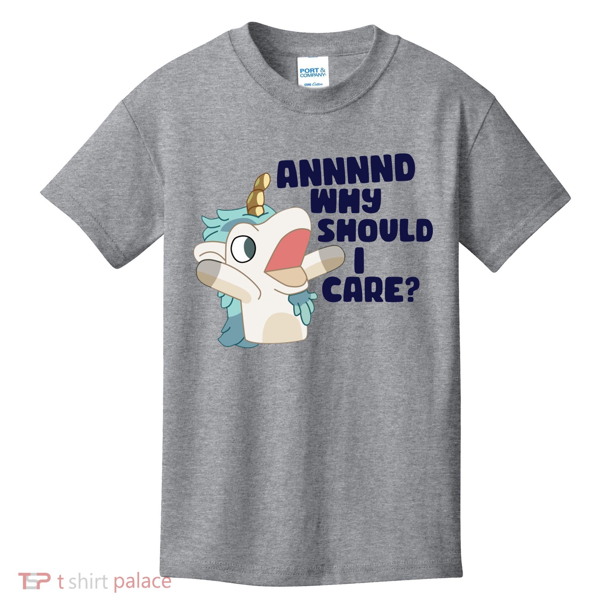 And Why Should I Care Funny Unicorn Kids T-Shirt