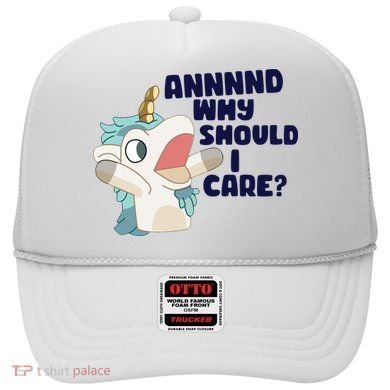 And Why Should I Care Funny Unicorn Hat