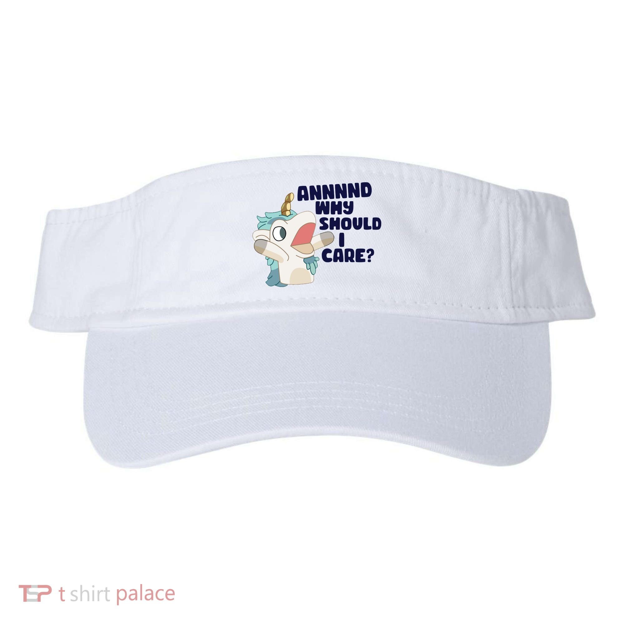 And Why Should I Care Funny Unicorn Visor