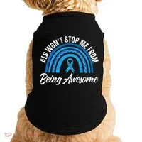 ALS Won't Stop Me From Being Awesome ALS Awareness Doggie Tank thumb 0