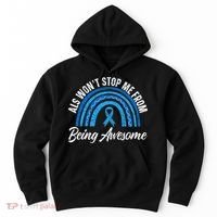 ALS Won't Stop Me From Being Awesome ALS Awareness Hoodie thumb 0
