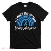 ALS Won't Stop Me From Being Awesome ALS Awareness T-Shirt thumb 0