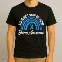 ALS Won't Stop Me From Being Awesome ALS Awareness T-Shirt thumb 3