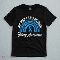 ALS Won't Stop Me From Being Awesome ALS Awareness T-Shirt thumb 5