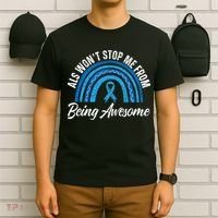 ALS Won't Stop Me From Being Awesome ALS Awareness T-Shirt thumb 6
