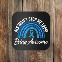 ALS Won't Stop Me From Being Awesome ALS Awareness Coaster thumb 0