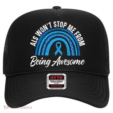 ALS Won't Stop Me From Being Awesome ALS Awareness Hat