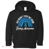 ALS Won't Stop Me From Being Awesome ALS Awareness Toddler Hoodie thumb 0